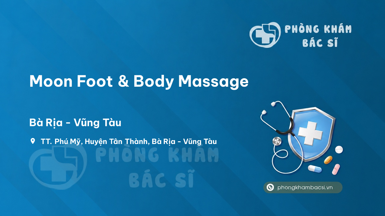 Moon Foot & Body Massage, Tân Thành, Bà Rịa – Vũng Tàu