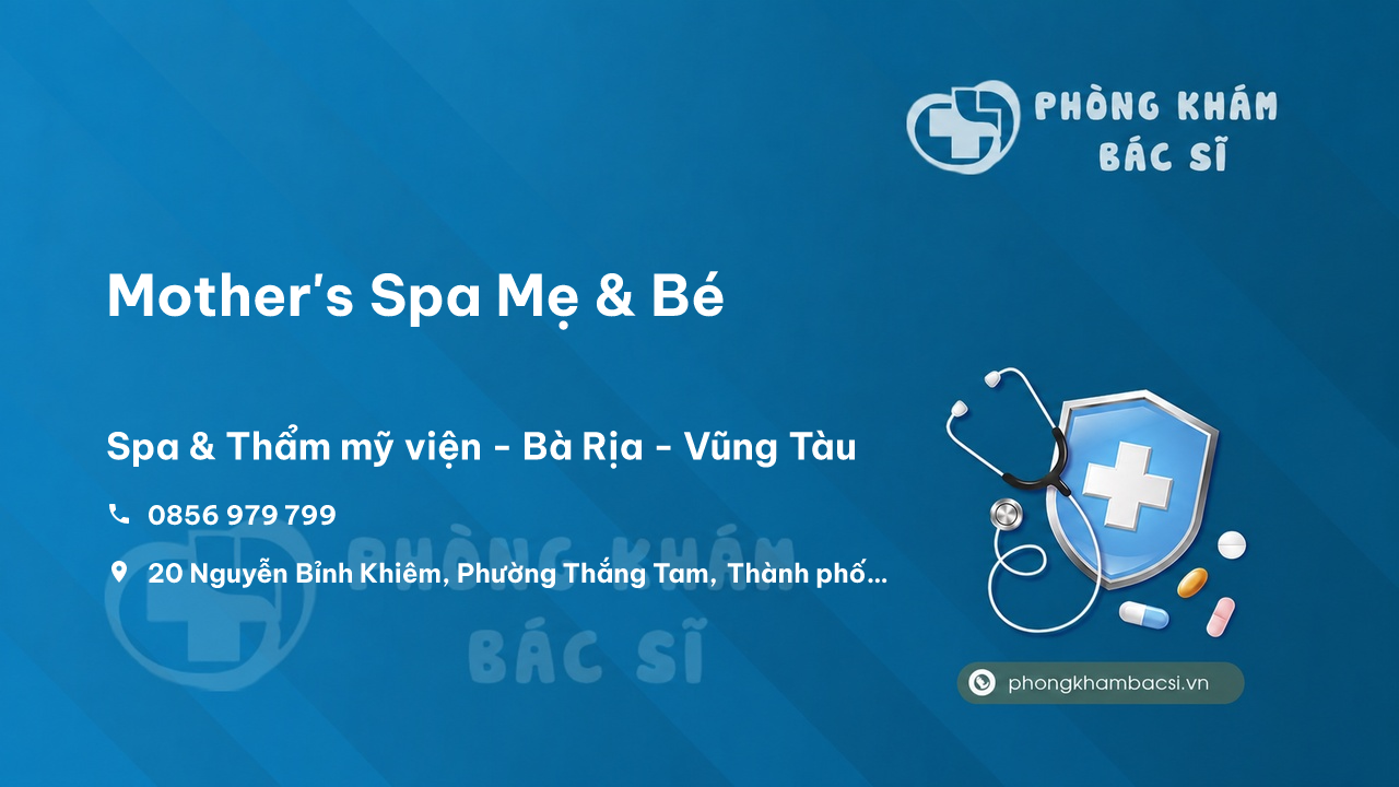 Mother's Spa Mẹ & Bé, Bà Rịa - Vũng Tàu có tốt không?