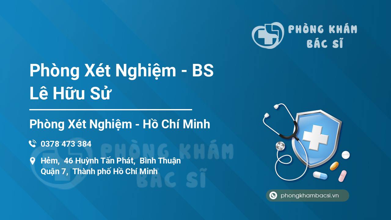 Phòng Xét Nghiệm - BS Lê Hữu Sử