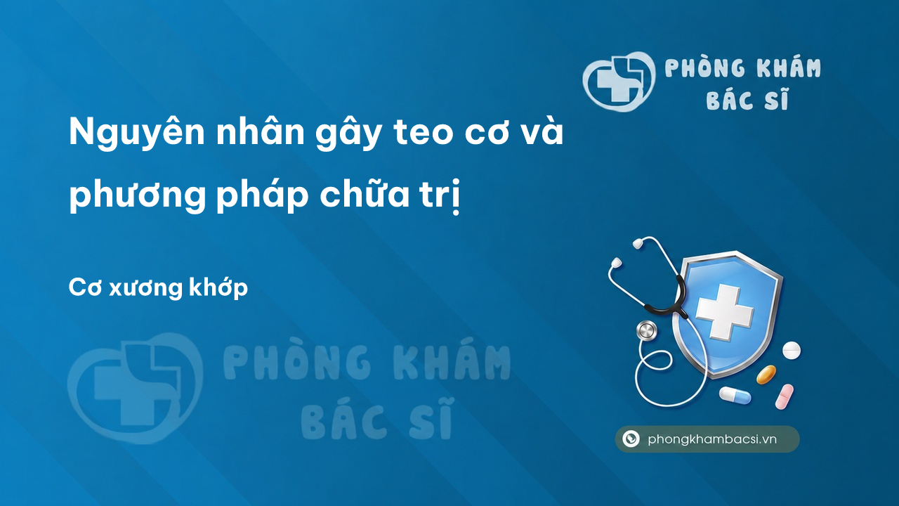 Nguyên nhân gây teo cơ và phương pháp chữa trị
