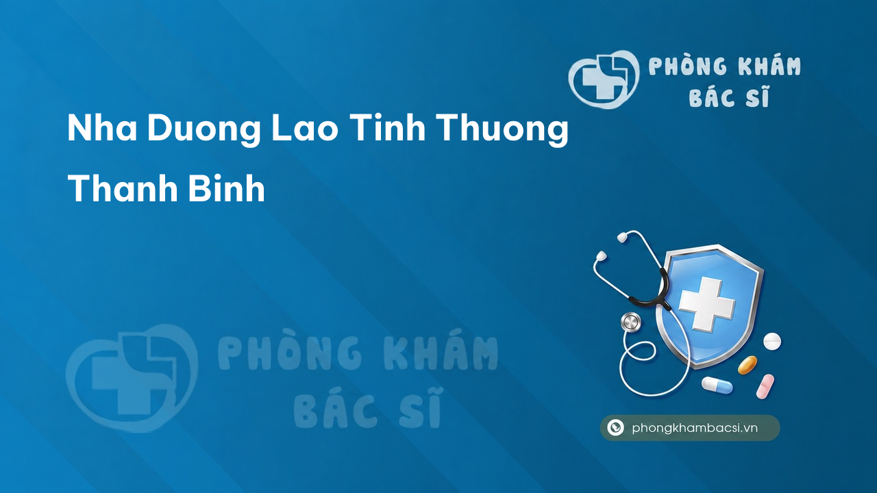 Nha Duong Lao Tinh Thuong Thanh Binh
