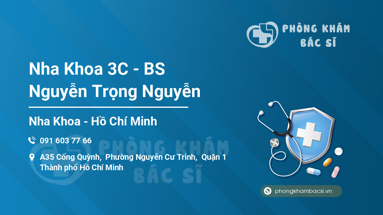 Nha Khoa 3C - BS Nguyễn Trọng Nguyễn