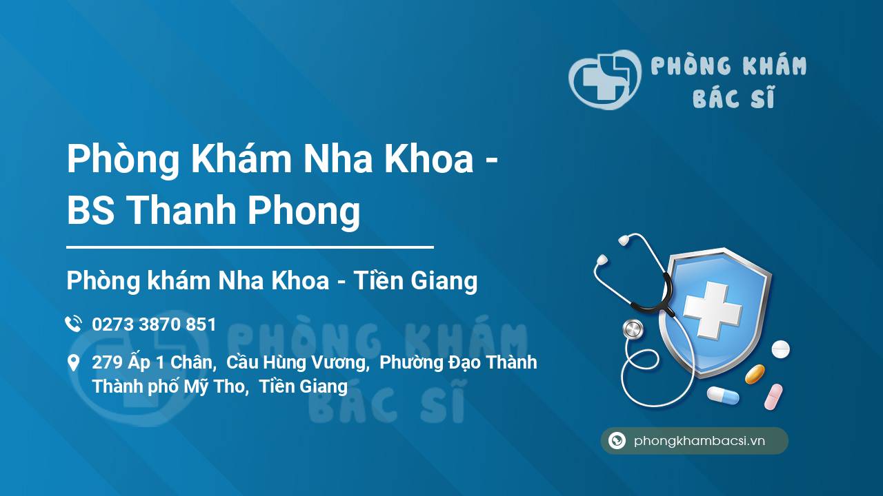 Phòng Khám Nha Khoa - BS Thanh Phong
