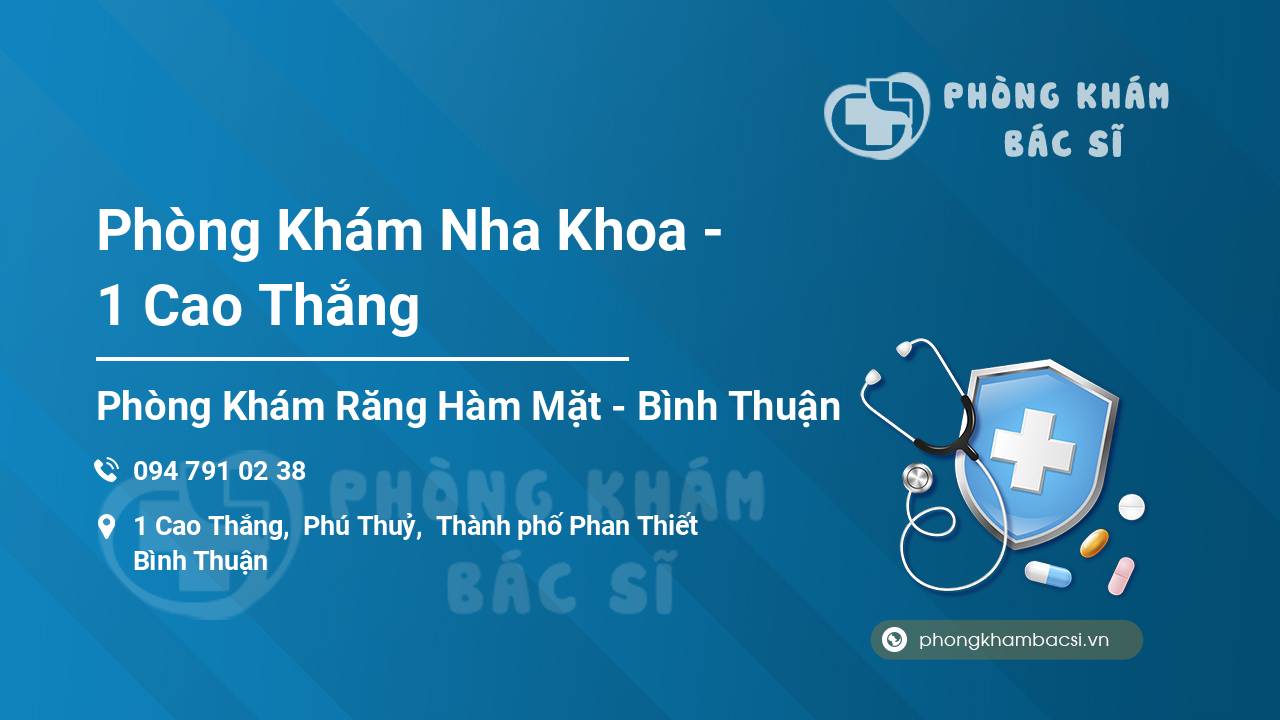 Phòng Khám Nha Khoa - 1 Cao Thắng