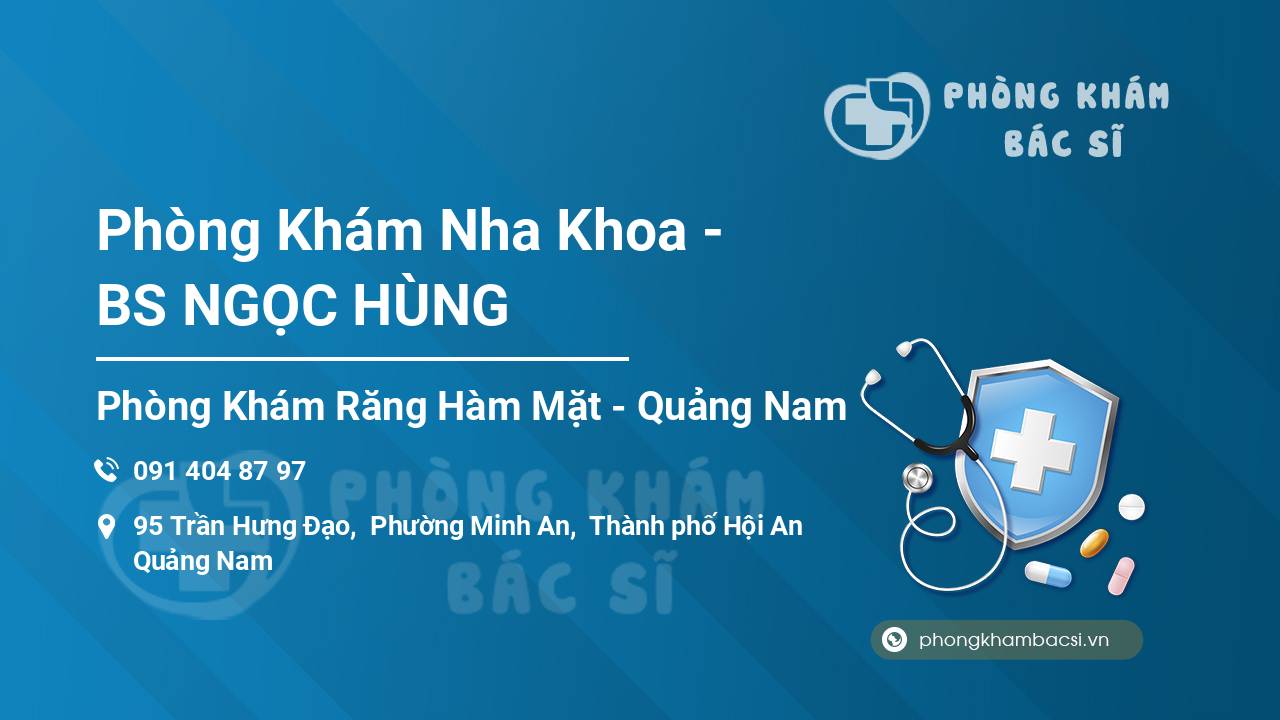 Phòng Khám Nha Khoa - BS NGỌC HÙNG