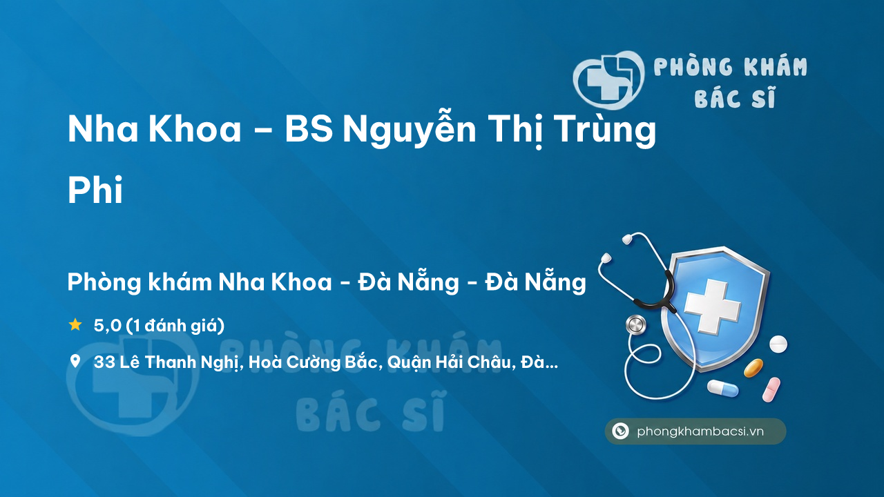 Nha Khoa Bs Nguyen Thi Trung Phi Hai Chau