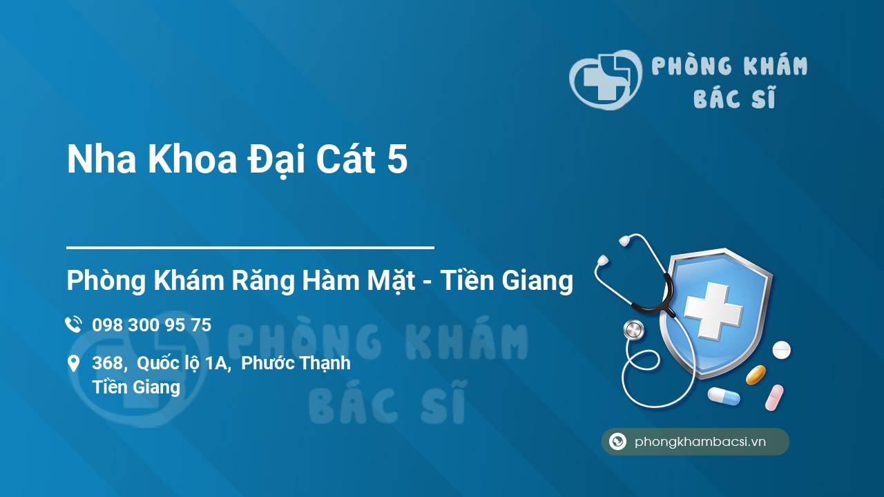 Nha Khoa Đại Cát 5