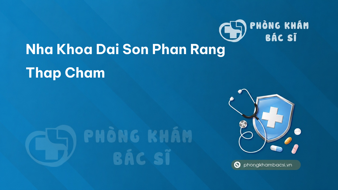 La página que indicas https://phongkhambacsi.vn/nha-khoa-dai-son-phan-rang-thap-
