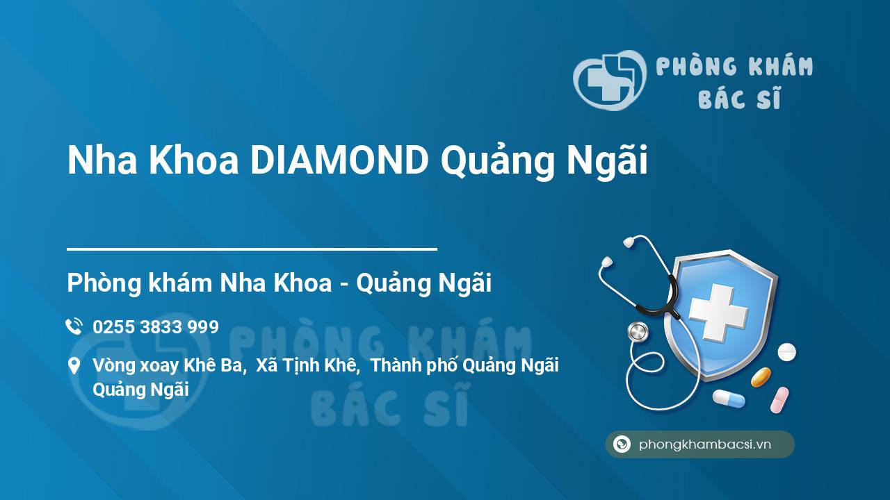 Nha Khoa DIAMOND Quảng Ngãi