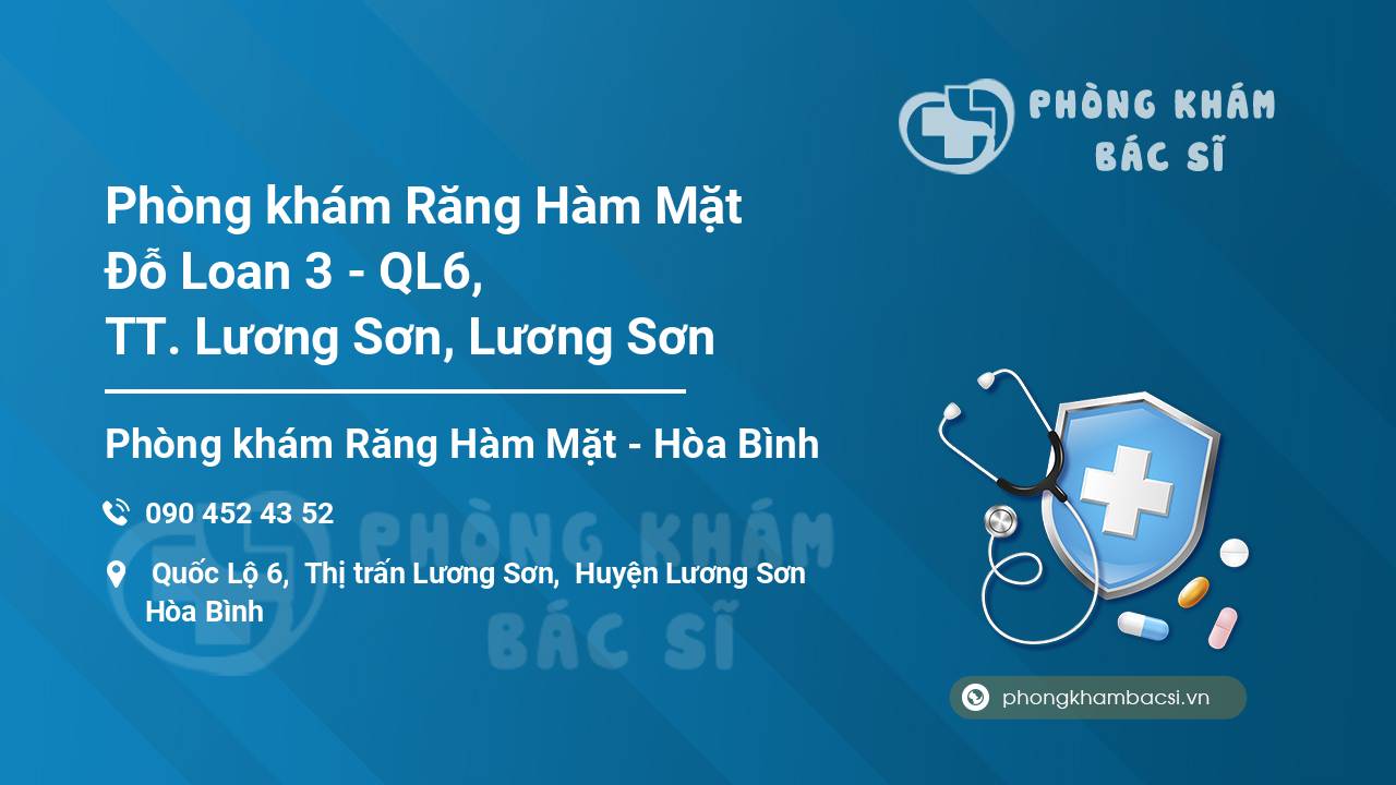 Phòng khám Răng Hàm Mặt Đỗ Loan 3 - QL6, TT. Lương Sơn, Lương Sơn