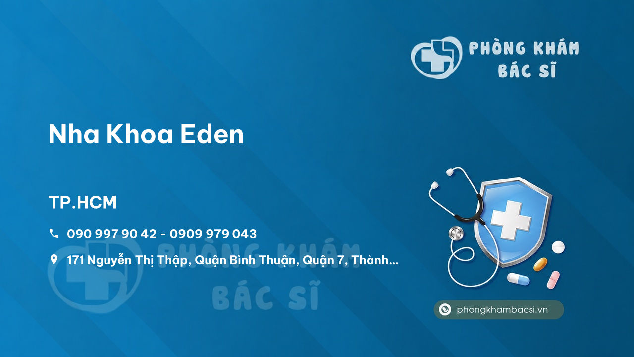 Review Nha Khoa Eden, Quận 7, Hồ Chí Minh có uy tín không?
