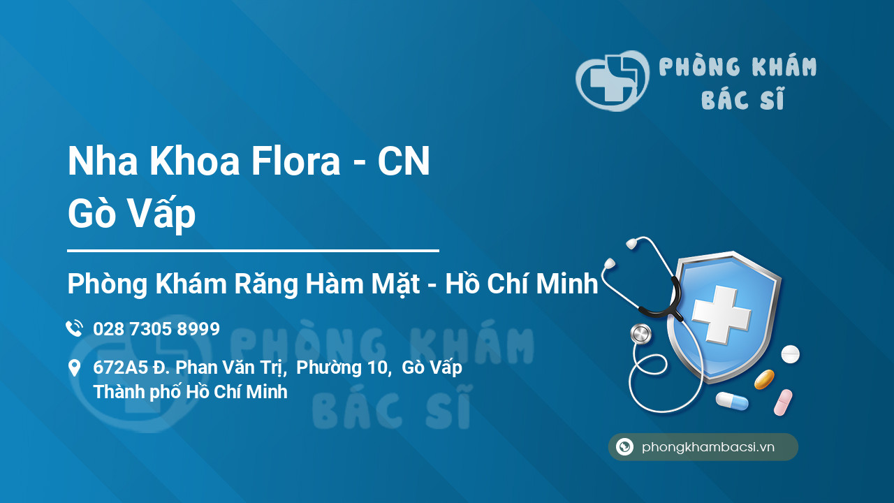 Nha Khoa Flora - CN Gò Vấp