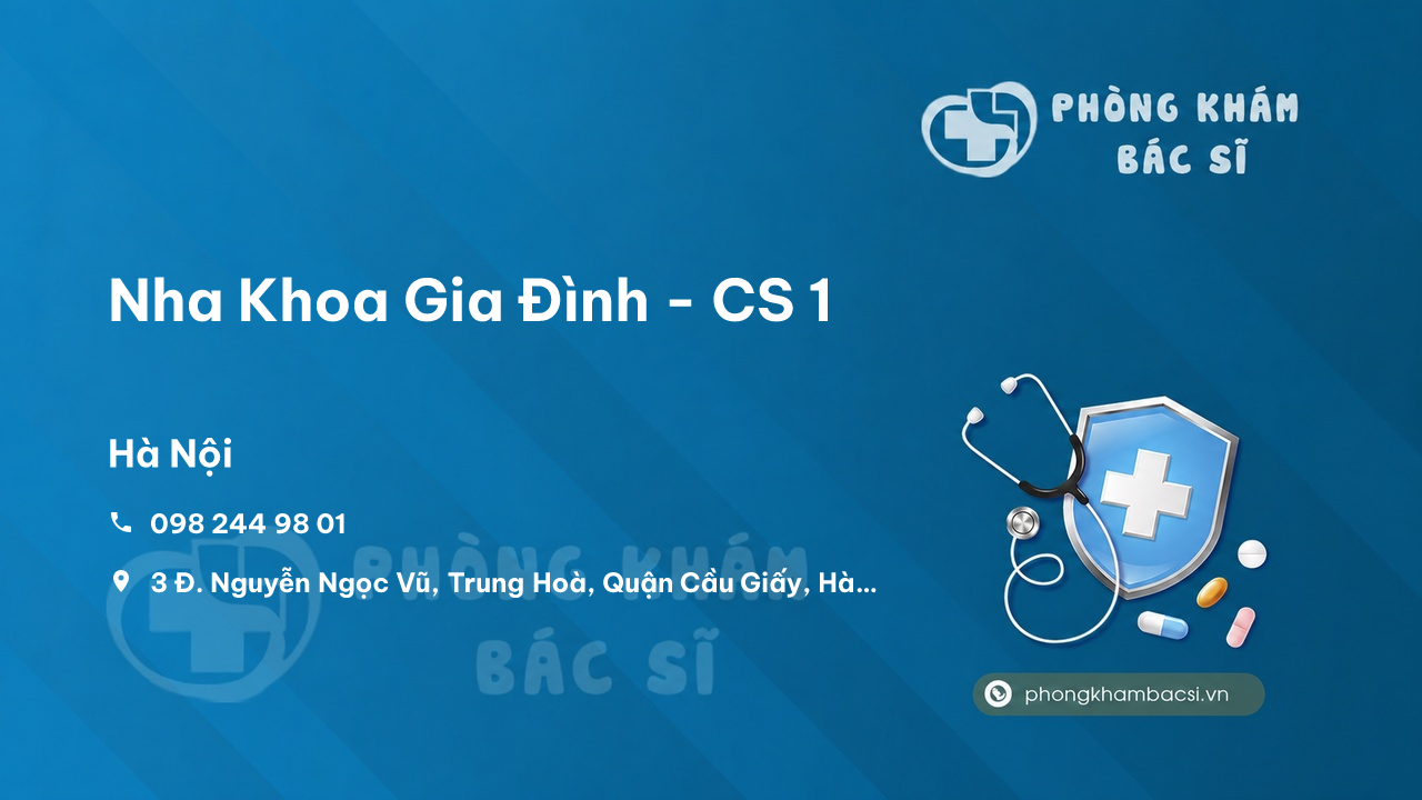 Nha Khoa Gia Dinh Cs 1 Cau Giay