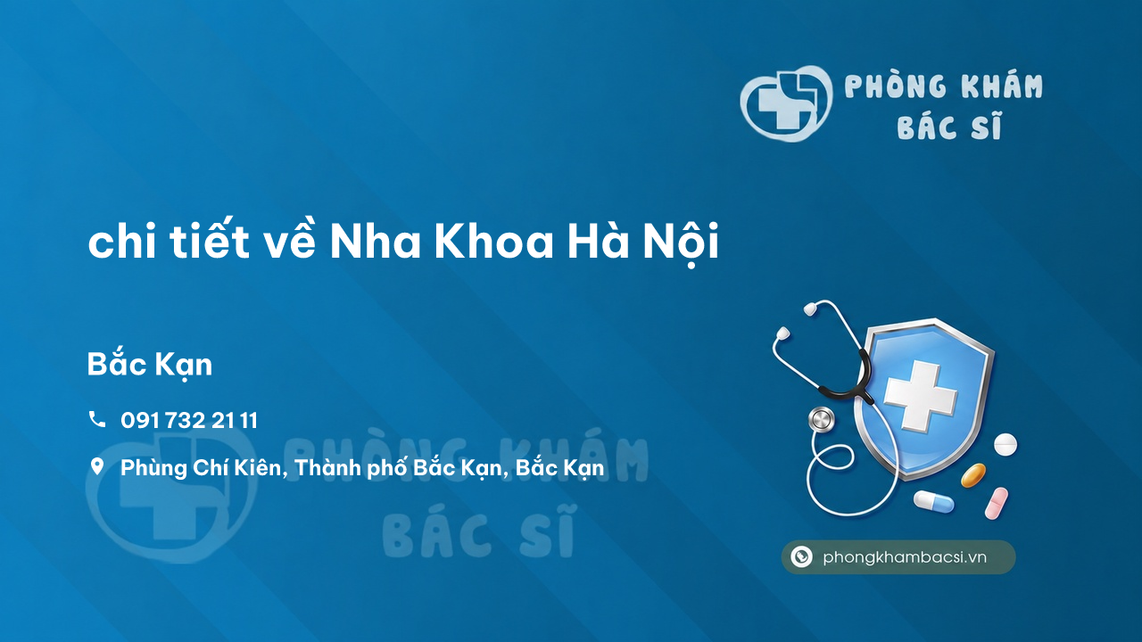 Nha Khoa Ha Noi Bac Kan