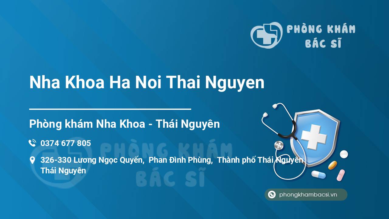Nha Khoa Ha Noi Thai Nguyen