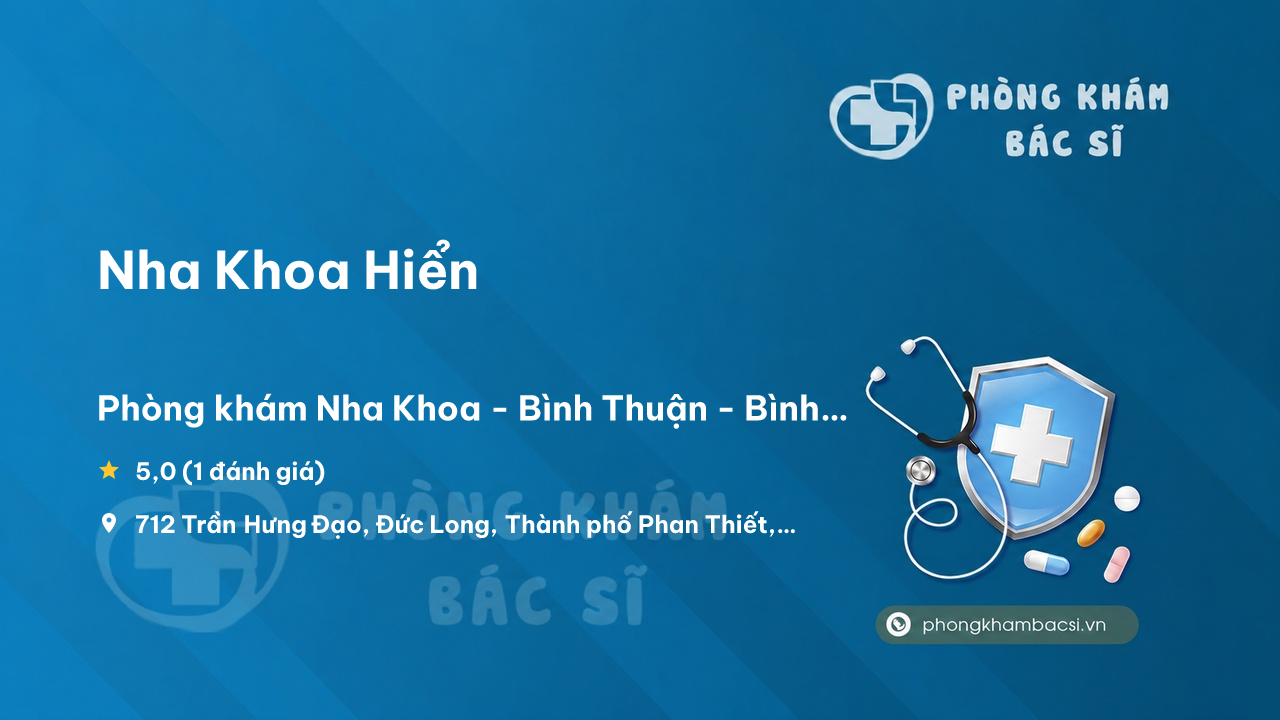 Nha Khoa Hien Thanh Pho Phan Thiet