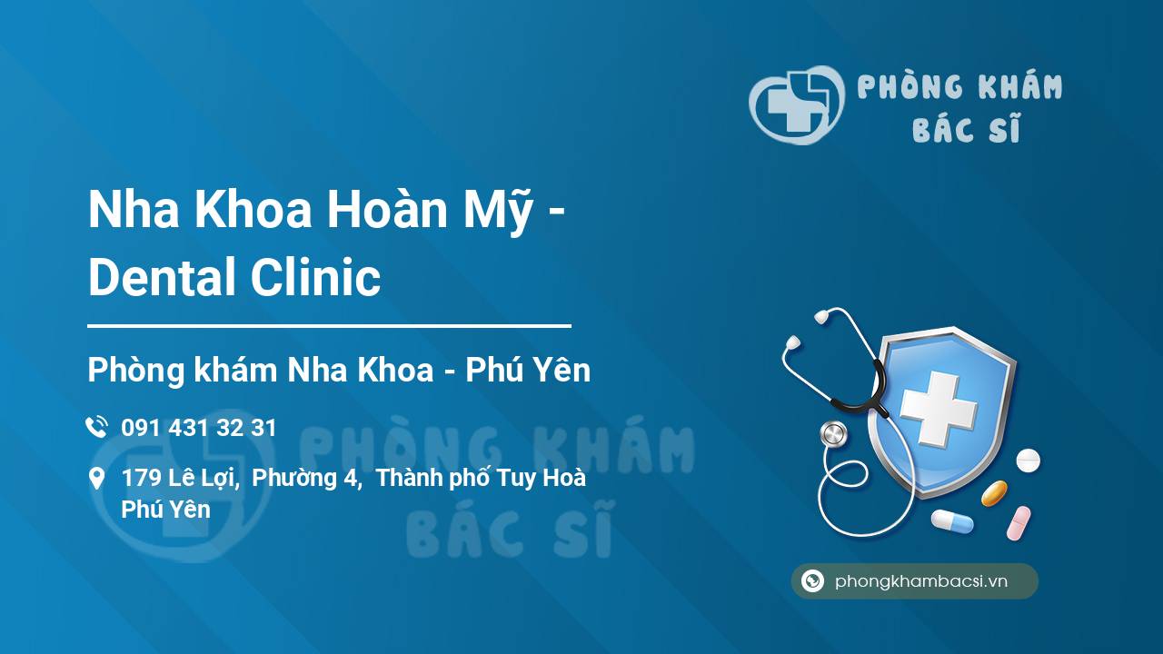 Nha Khoa Hoàn Mỹ - Dental Clinic