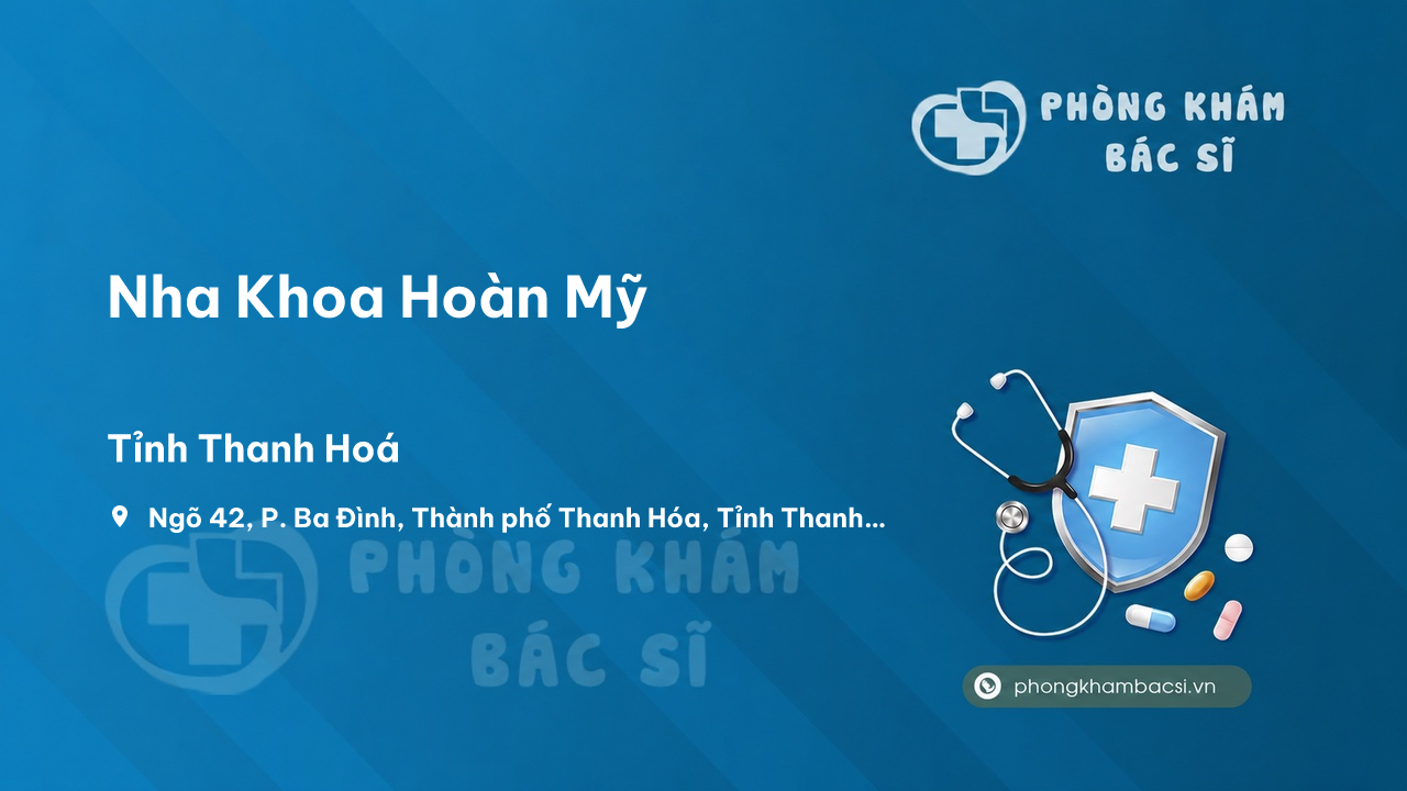 Review Nha Khoa Hoàn Mỹ, Thành phố Thanh Hóa có uy tín không?