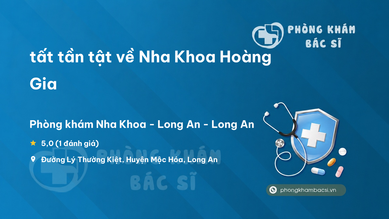 Nha Khoa Hoang Gia Moc Hoa