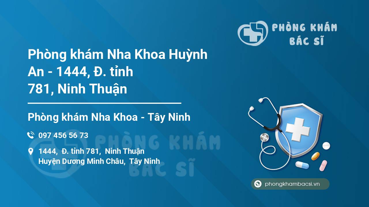 Phòng khám Nha Khoa Huỳnh An - 1444, Đ. tỉnh 781, Ninh Thuận