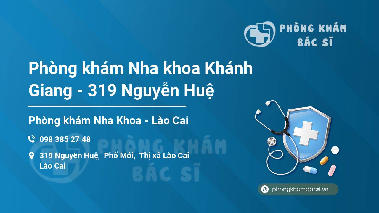 Phòng khám Nha khoa Khánh Giang - 319 Nguyễn Huệ