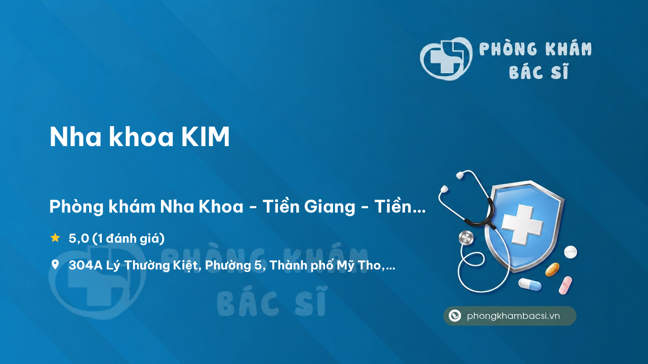 Nha Khoa Kim Thanh Pho My Tho