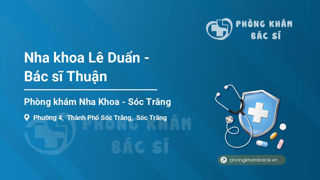Nha khoa Lê Duẩn - Bác sĩ Thuận
