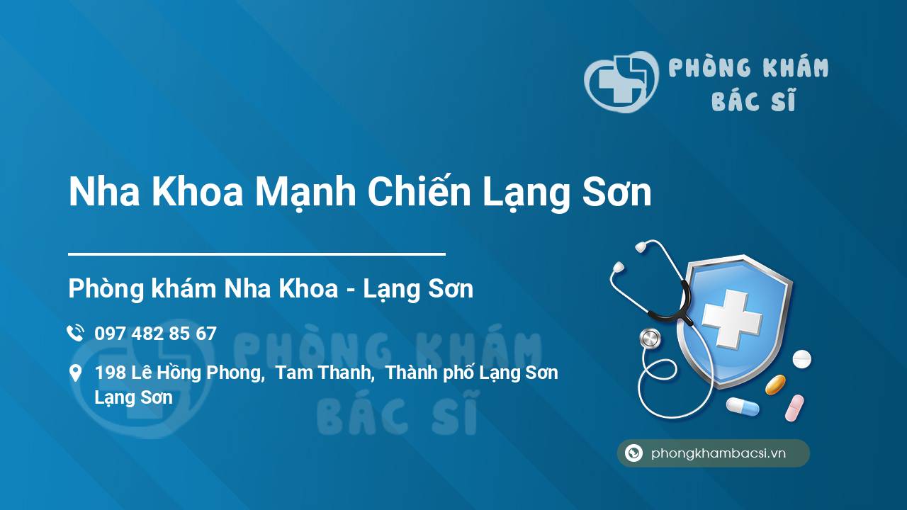Nha Khoa Mạnh Chiến Lạng Sơn