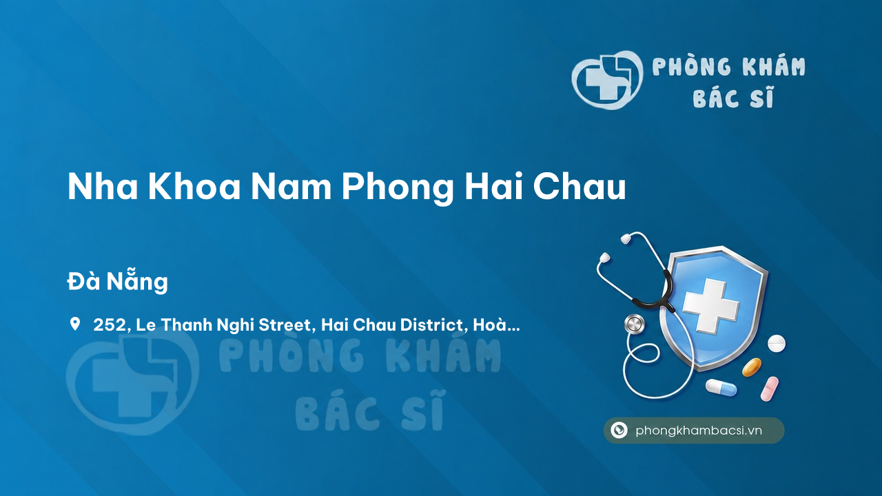 “Review” bạn đọc về Nha Khoa Nam Phong, Hải Châu, Đà Nẵng