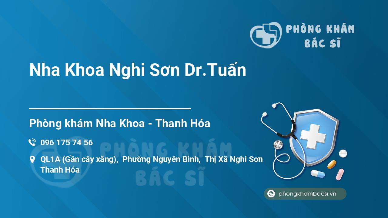 Nha Khoa Nghi Sơn Dr.Tuấn