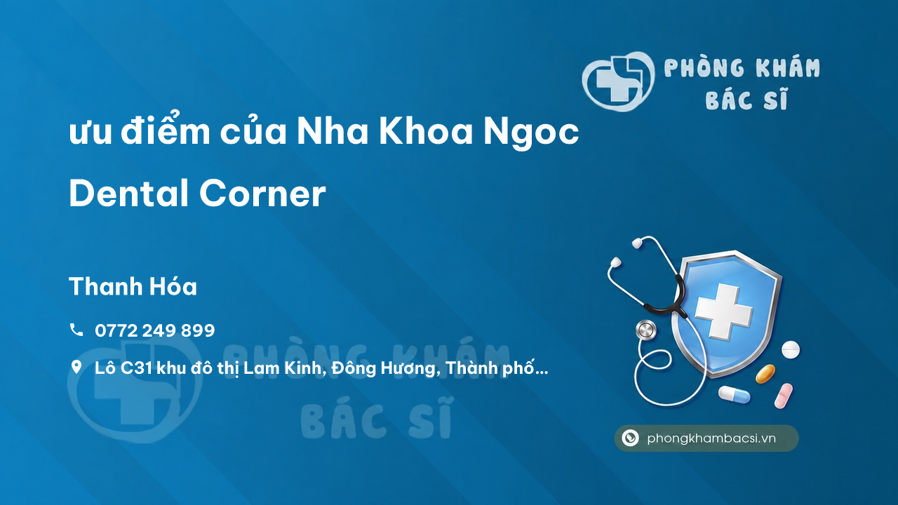 Nha Khoa Ngoc Dental Corner Thanh Pho Thanh Hoa