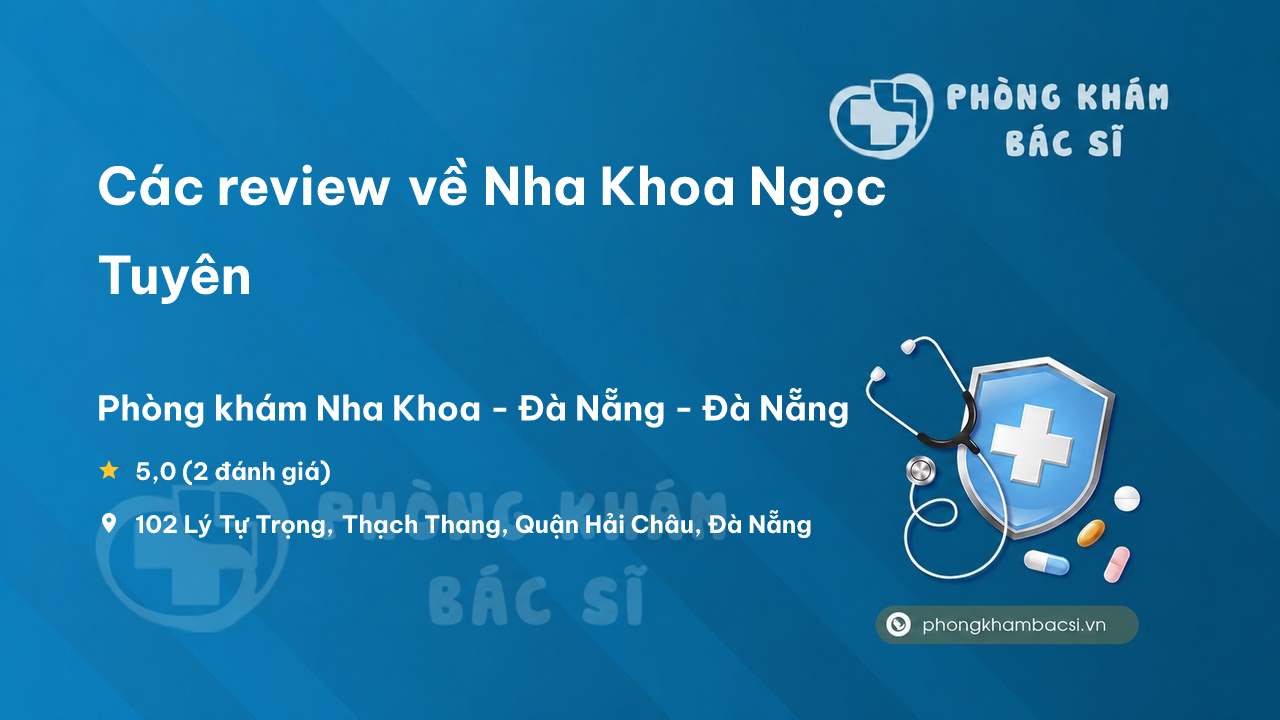 Nha Khoa Ngoc Tuyen Hai Chau
