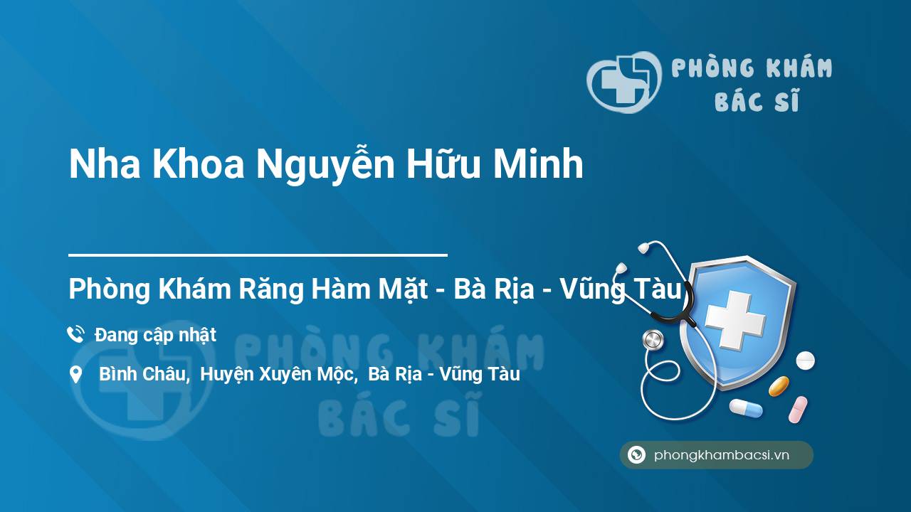 Nha Khoa Nguyễn Hữu Minh