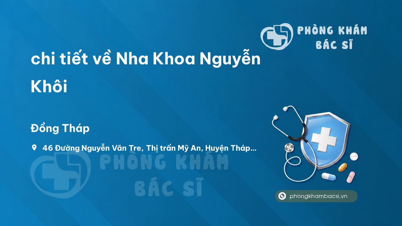 Nha Khoa Nguyen Khoi Thap Muoi
