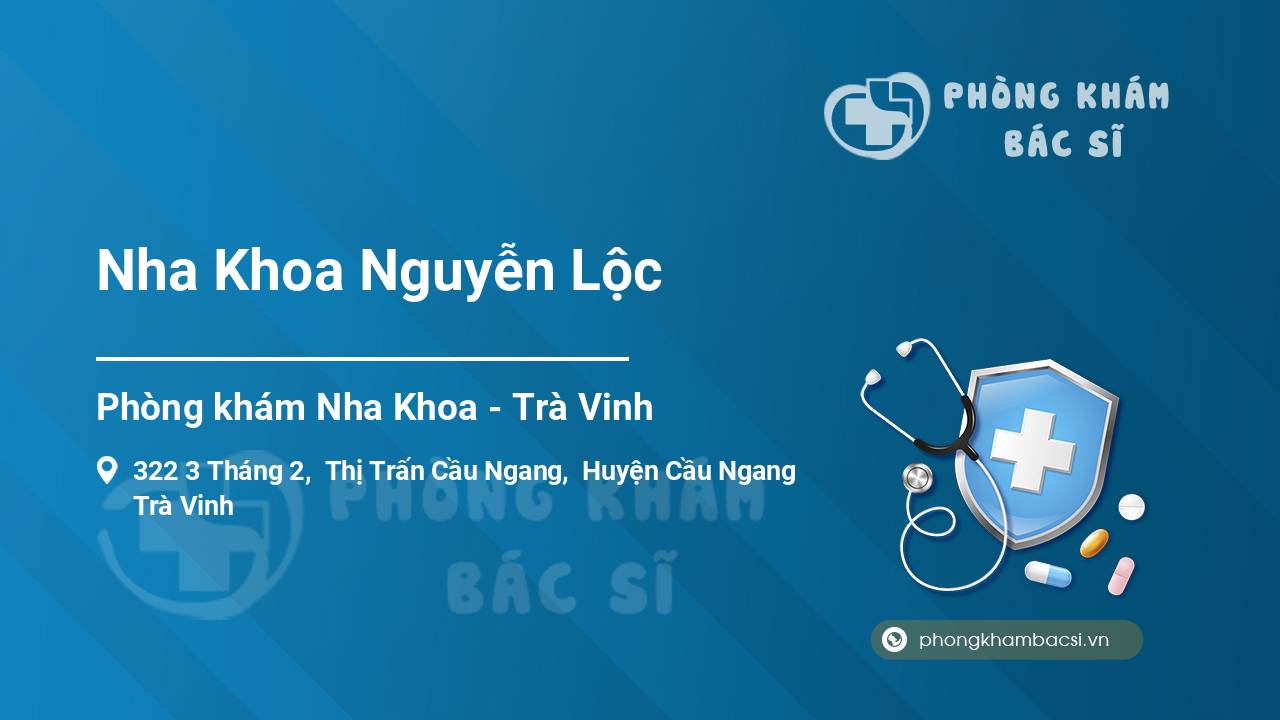 Nha Khoa Nguyễn Lộc