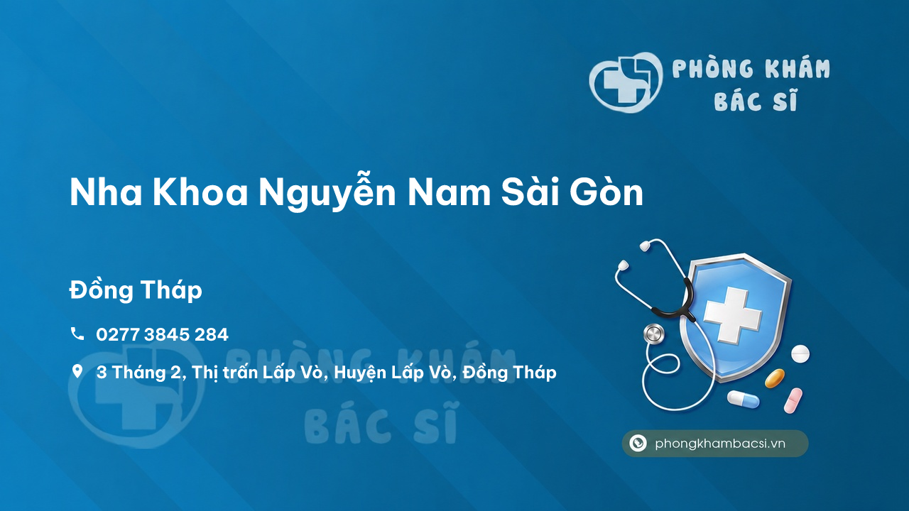 Nha Khoa Nguyen Nam Sai Gon Lap Vo