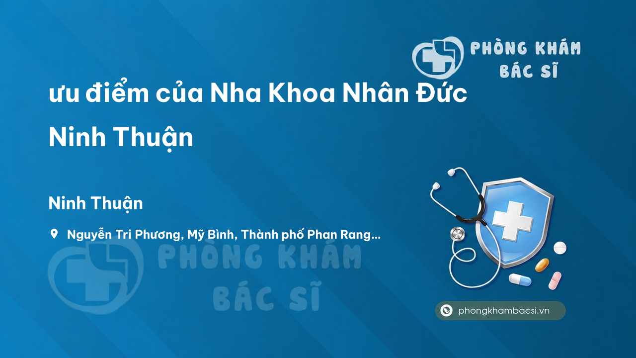 Nha Khoa Nhan Duc Ninh Thuan 2