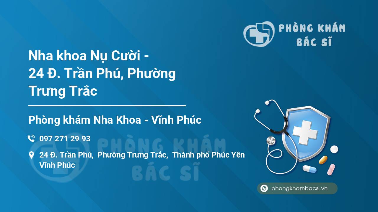 Nha khoa Nụ Cười - 24 Đ. Trần Phú, Phường Trưng Trắc