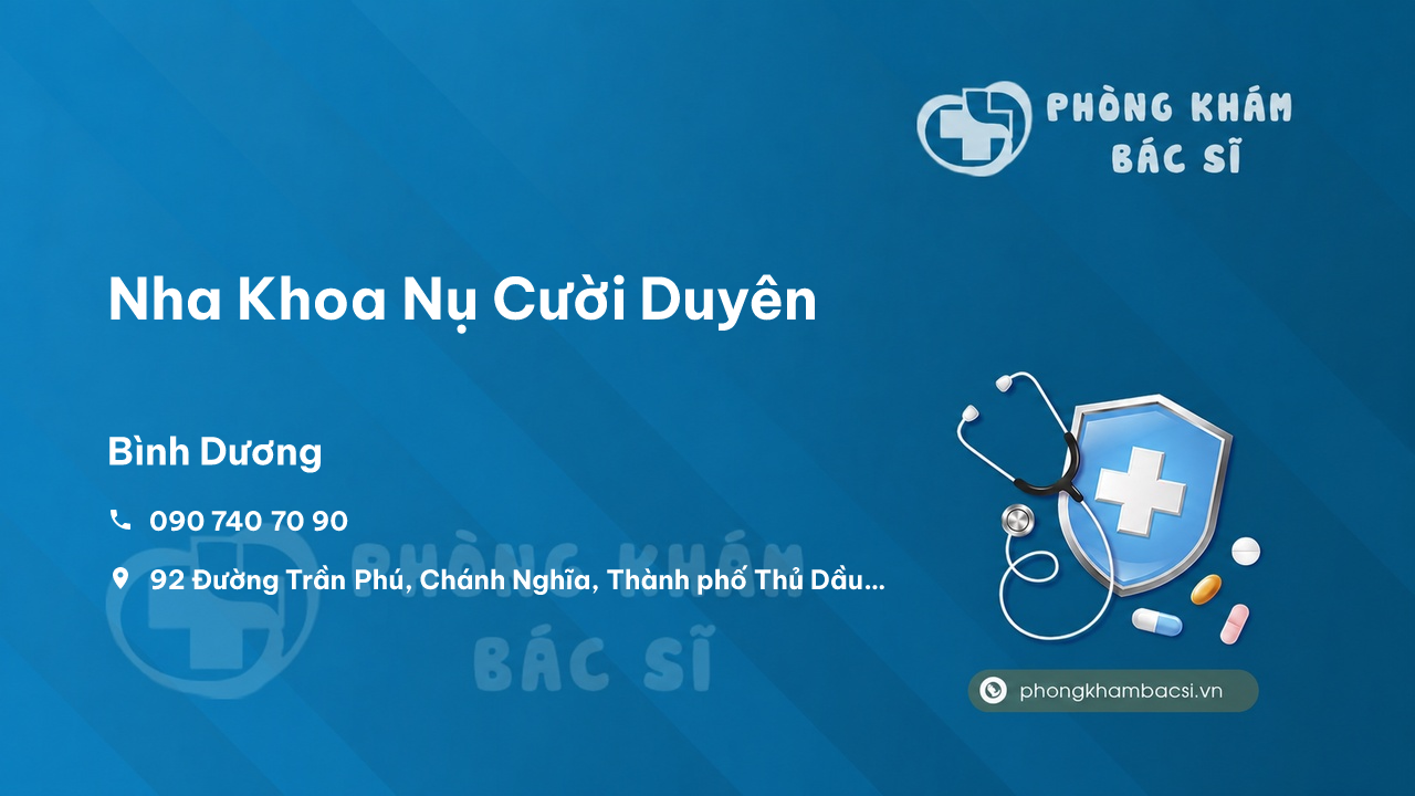 Nha Khoa Nụ Cười Duyên, Thủ Dầu Một, Bình Dương