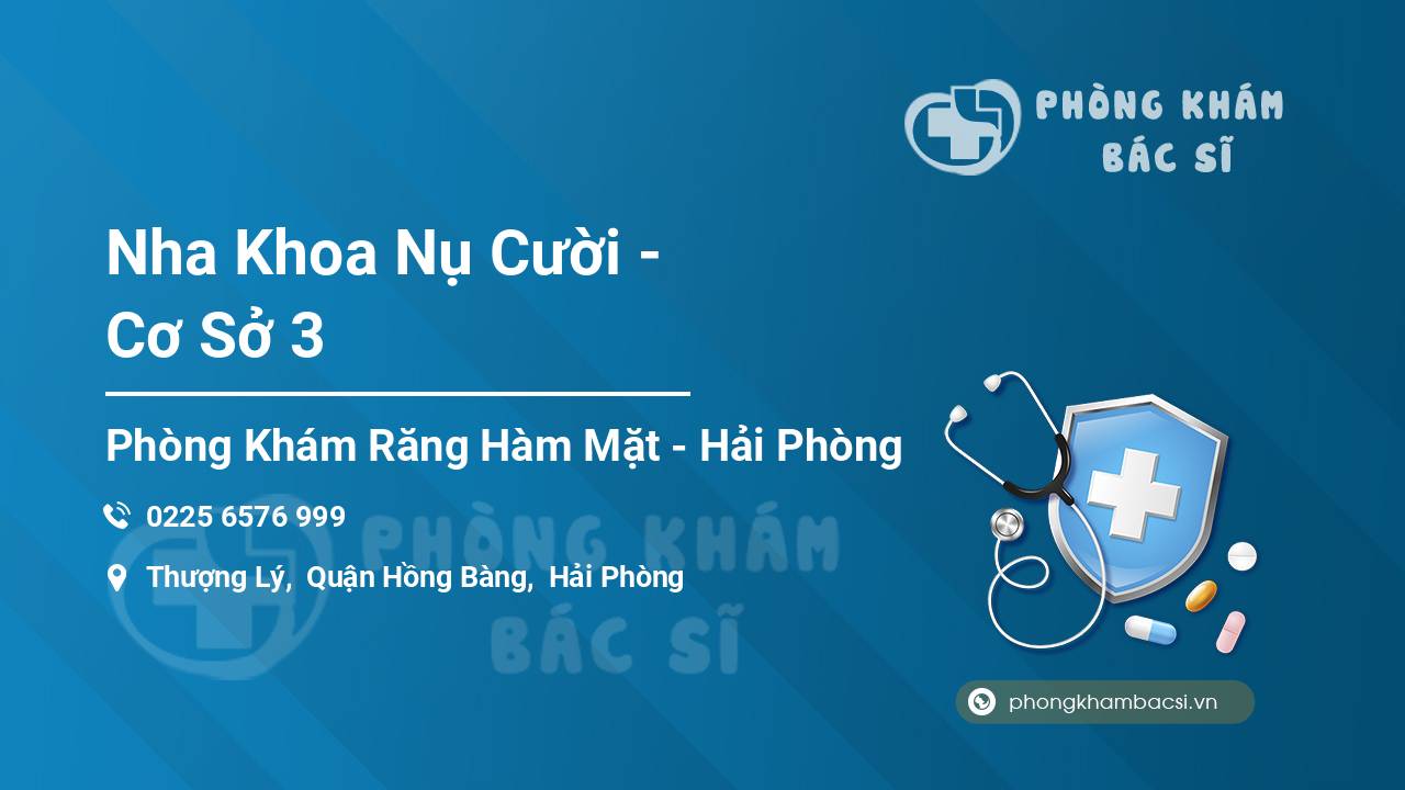 Nha Khoa Nụ Cười - Cơ Sở 3