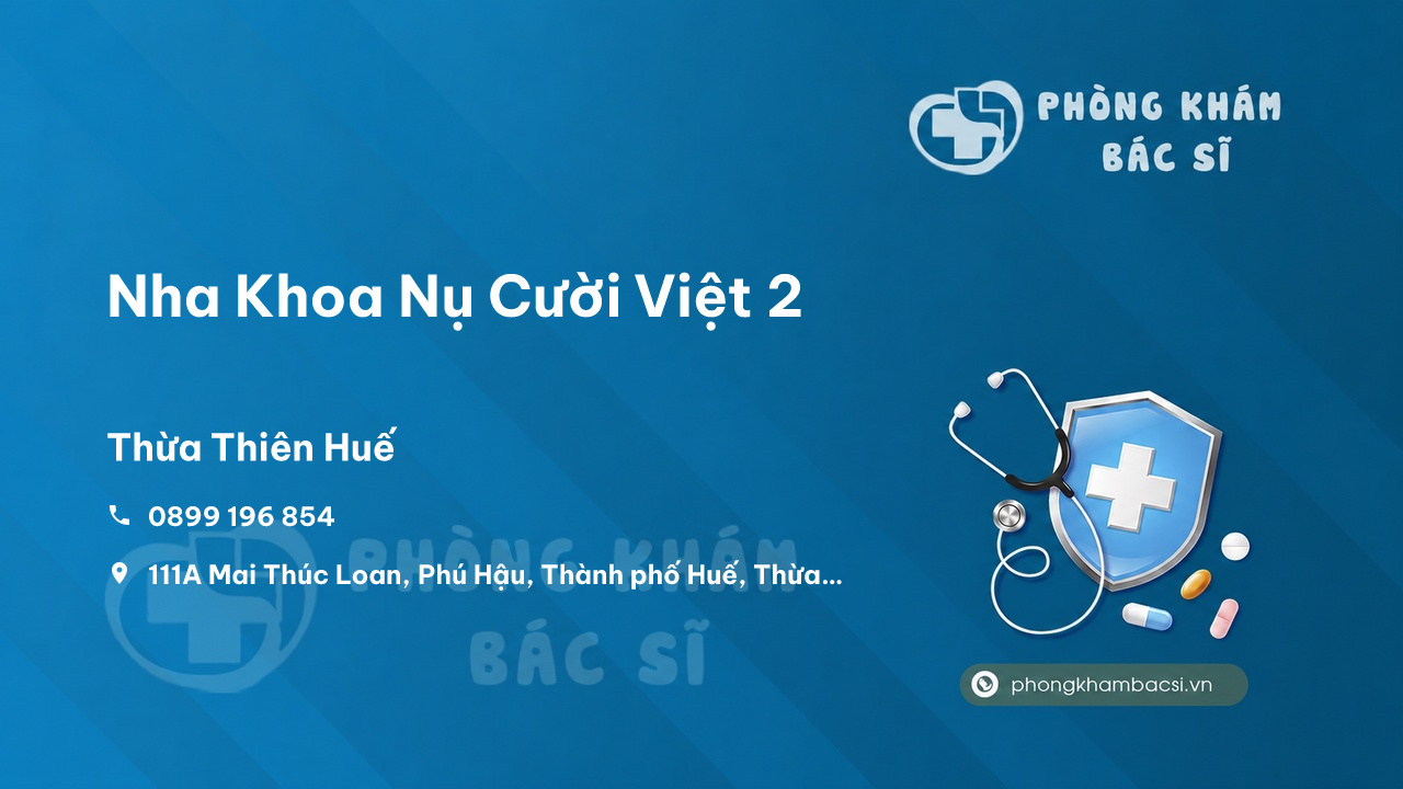 Nha Khoa Nụ Cười Việt 2, Thành phố Huế, Thừa Thiên Huế