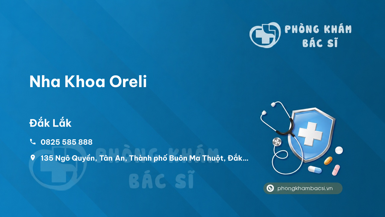 Nha Khoa Oreli Thanh Pho Buon Ma Thuot