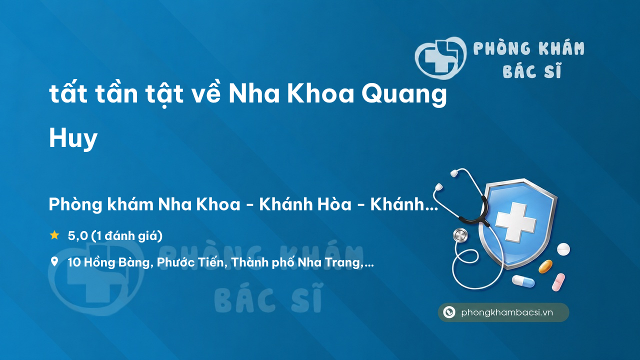 Nha Khoa Quang Huy Nha Trang
