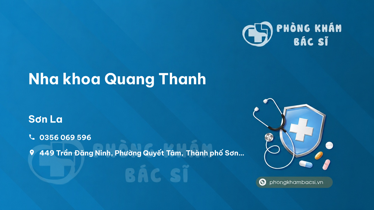 Review những điều cần biết về Nha khoa Quang Thanh, Sơn La, Sơn La