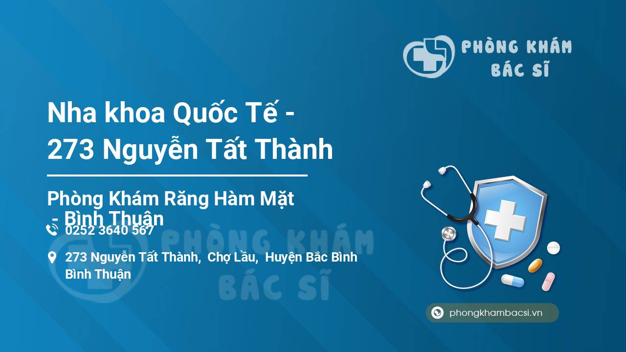 Nha khoa Quốc Tế - 273 Nguyễn Tất Thành