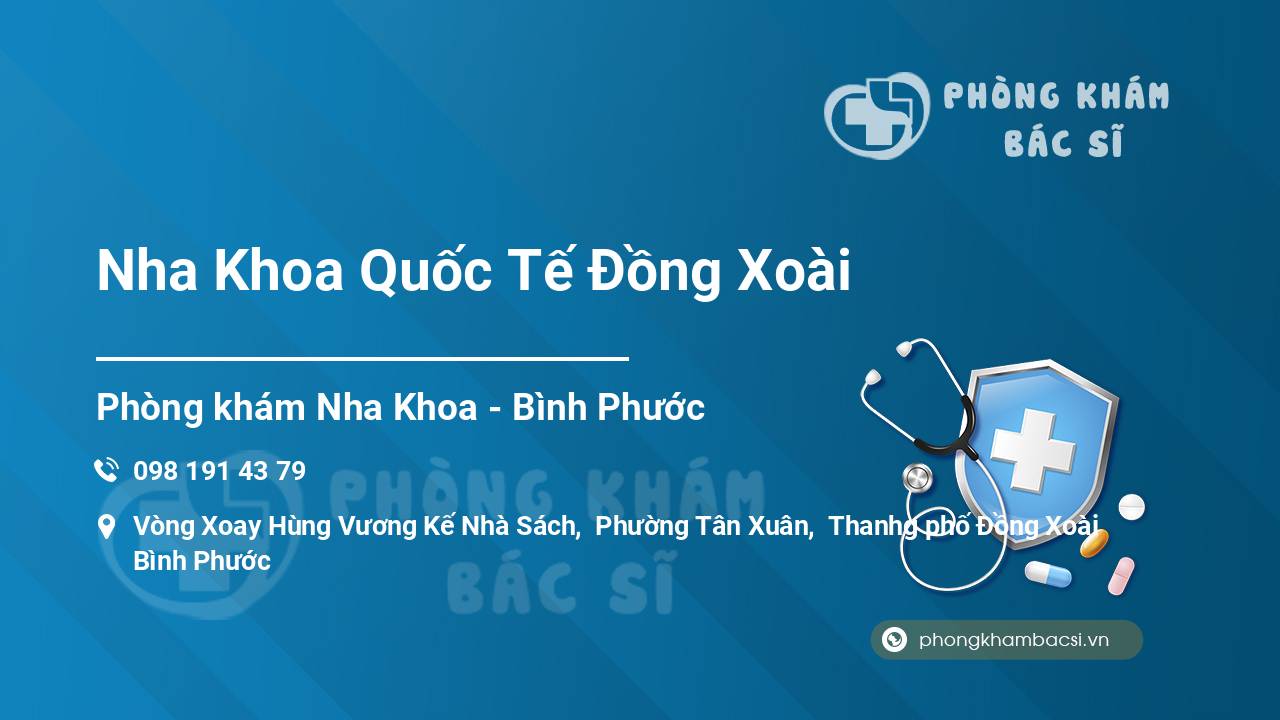 Nha Khoa Quốc Tế Đồng Xoài