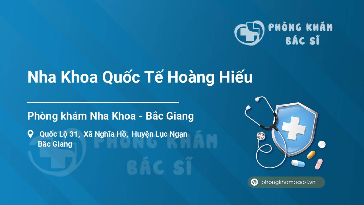 Nha Khoa Quốc Tế Hoàng Hiếu