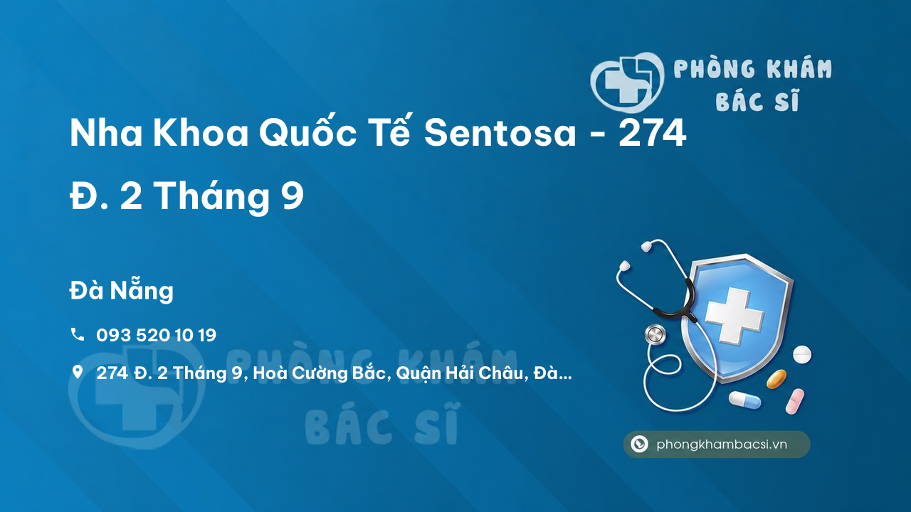 Nha Khoa Quốc Tế Sentosa - 274 Đ. 2 Tháng 9, Hoà Cường Bắc, Quận Hải Châu