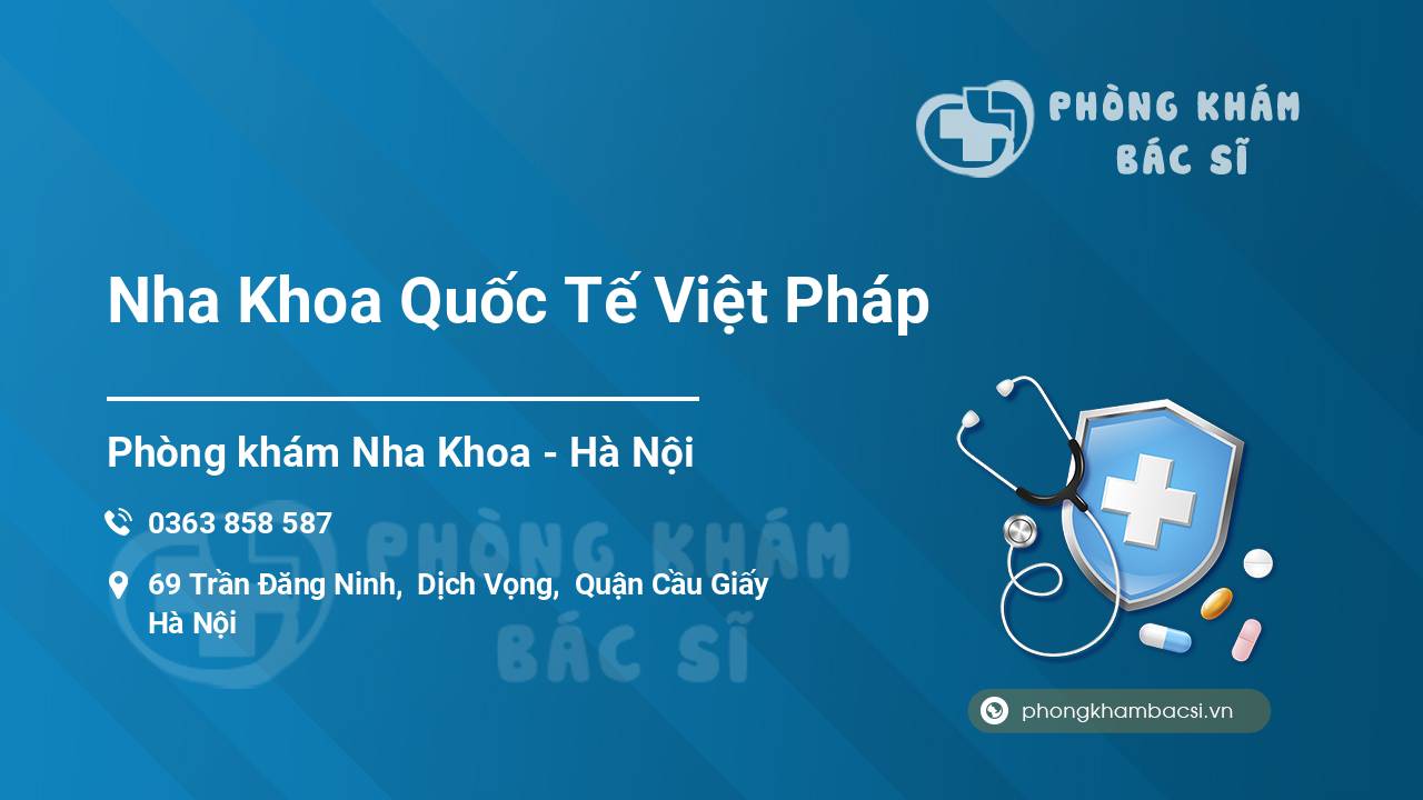 Nha Khoa Quốc Tế Việt Pháp
