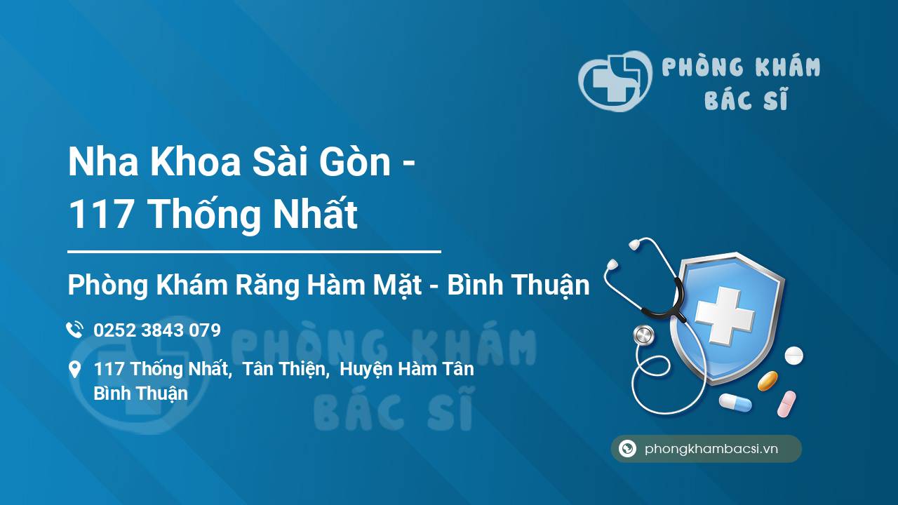 Nha Khoa Sài Gòn - 117 Thống Nhất